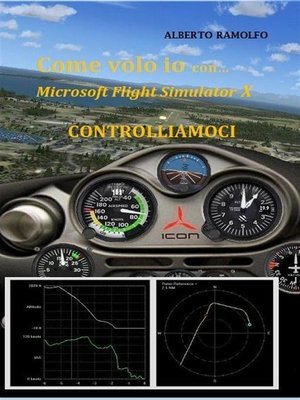 cover image of Come Volo Io con MS-FSX--Controlliamoci